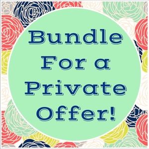 BUNDLE for a private offer!!!