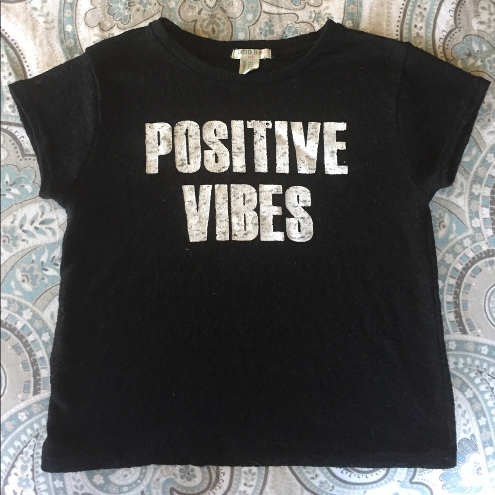 Forever 21 Positive Vibes T-Shirt