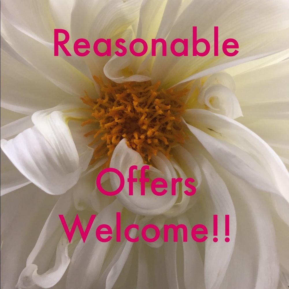 All reasonable offers are welcome!