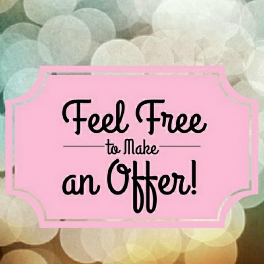 Feel free to offer!