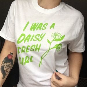 I WAS A DAISY FRESH GIRL