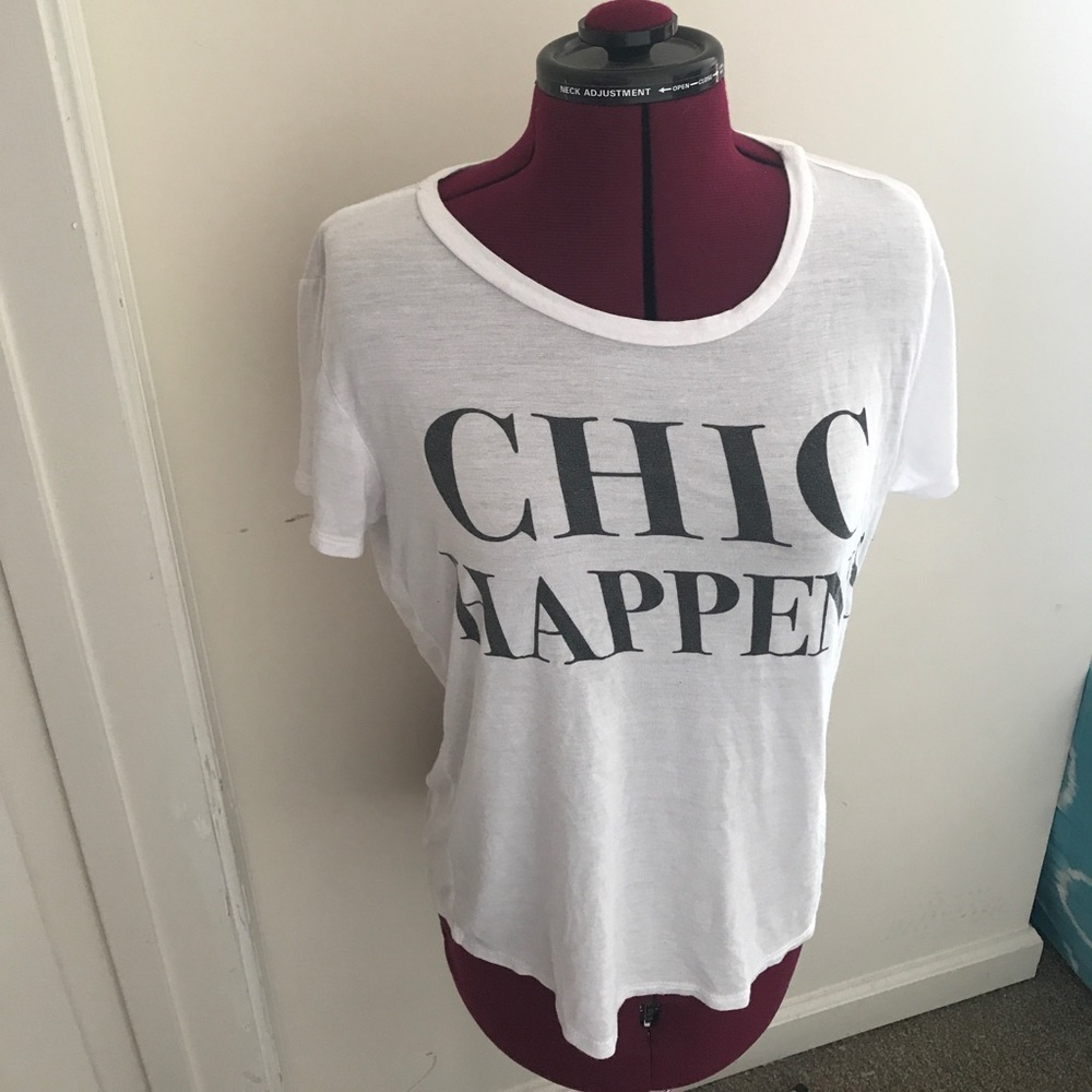 Chic Happens White tshirt