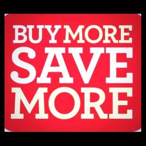BUY MORE SAVE MORE!