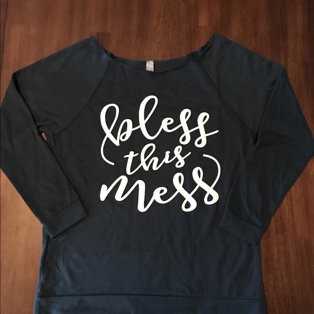 Bless This Mess Sweatshirt