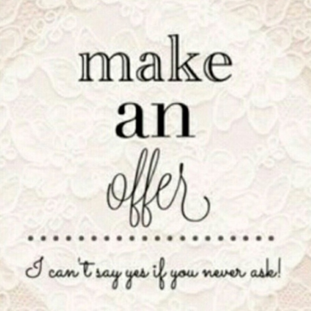 I am open to offers ☺️