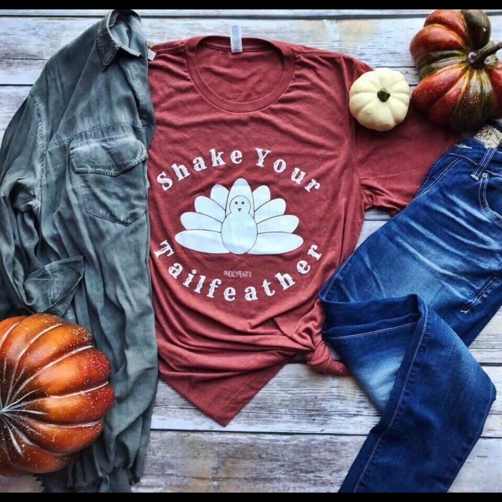 Shake your tail feather thanksgiving tee