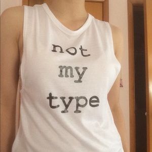 FREE “Not My Type” Statement Muscle Tee | Decree
