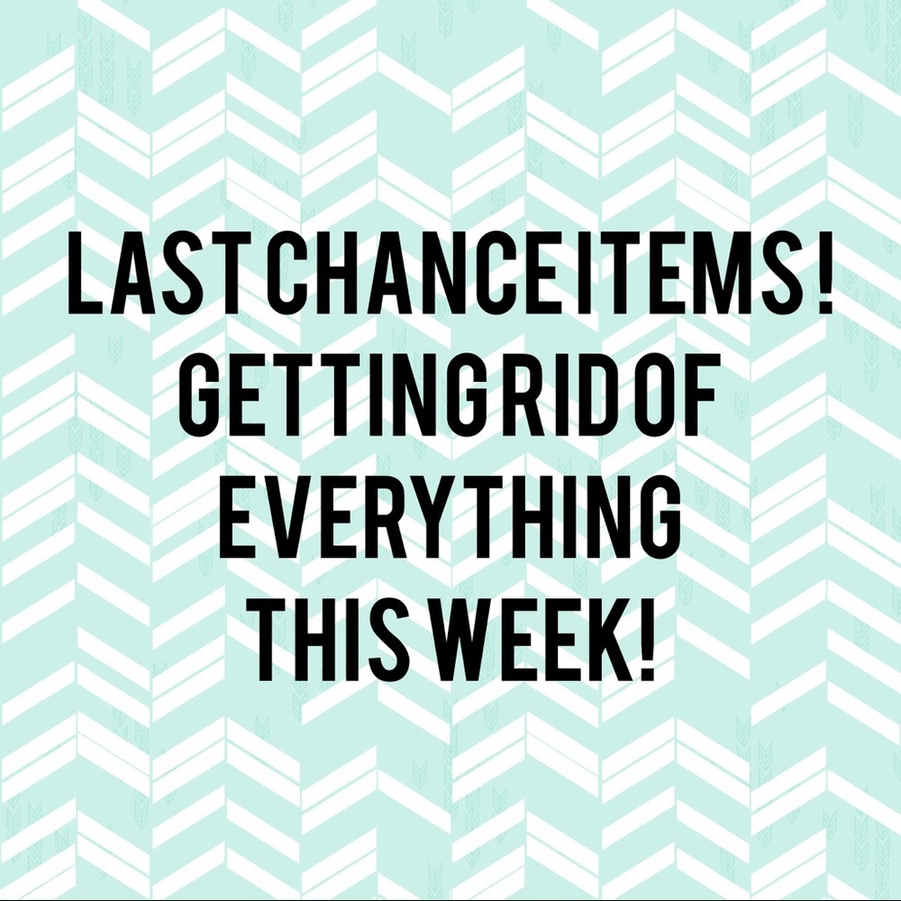 Last chance sale
