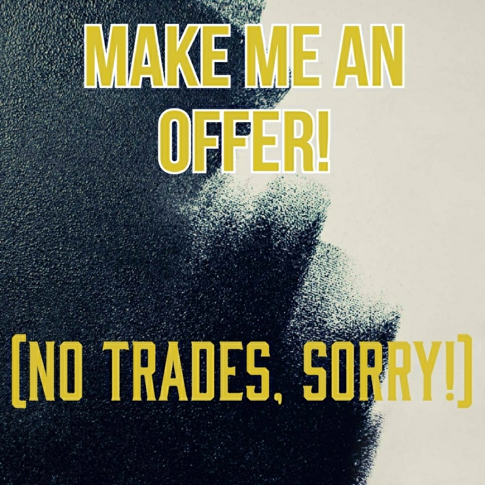 MAKE ME AN OFFER!