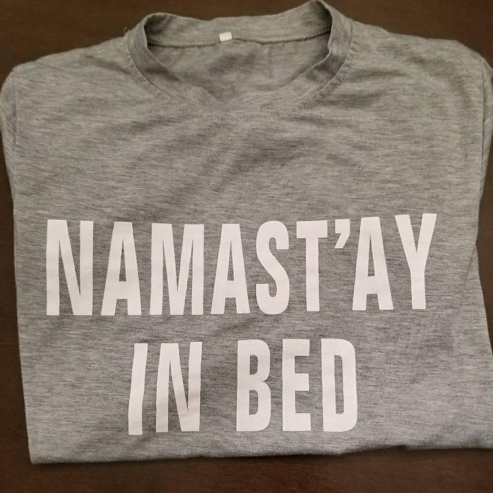 💛SOLD 💛Namast'ay In Bed Tee