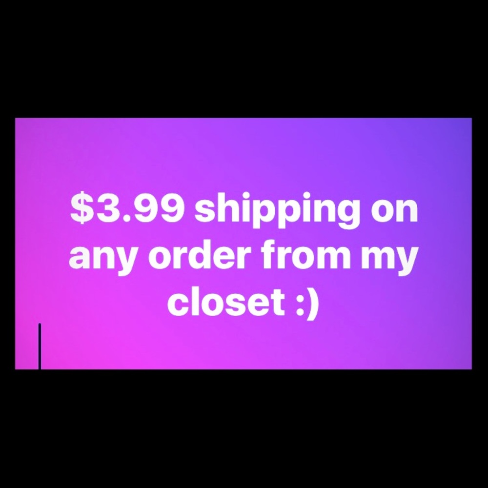 $3.99 shipping on any purchase from my closet!