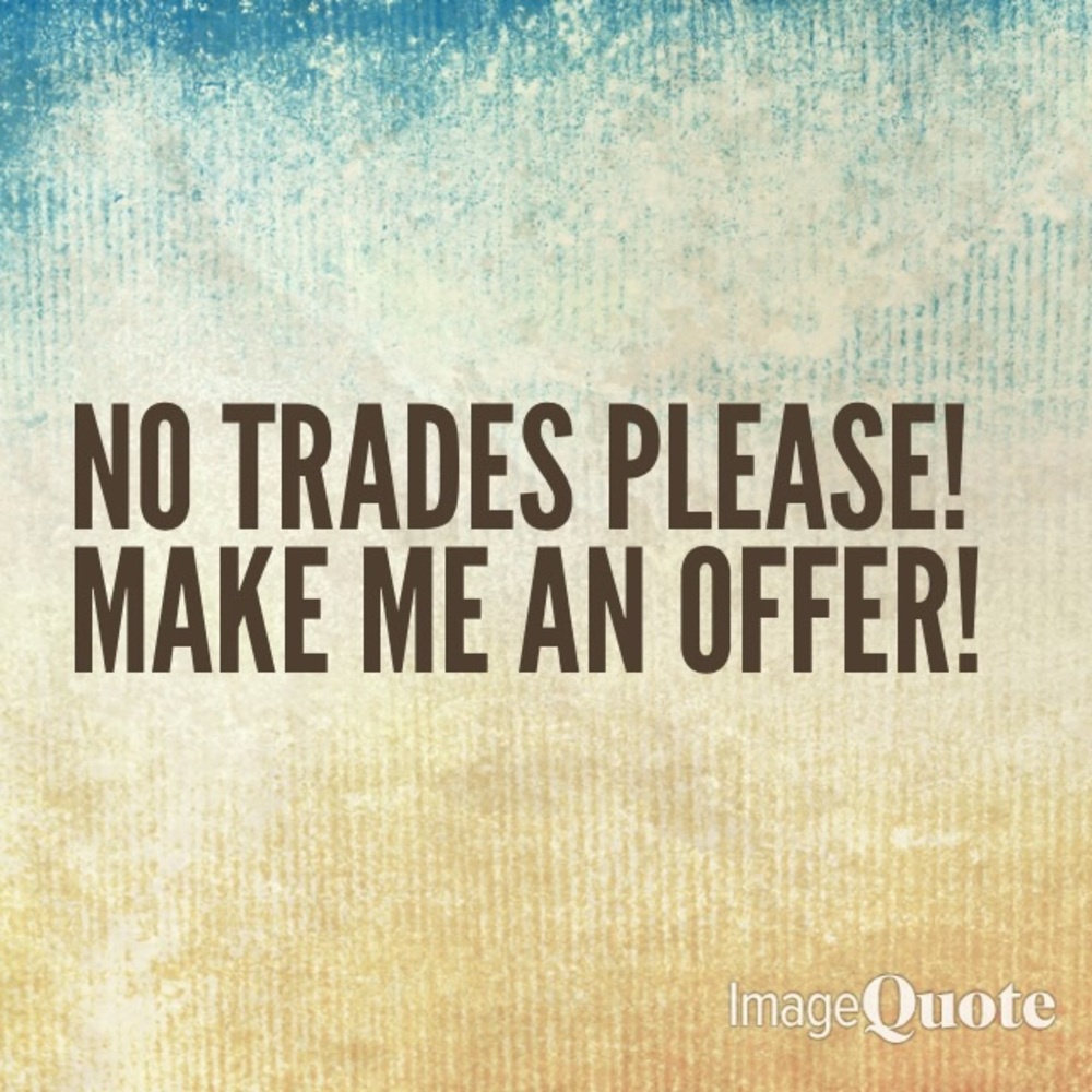 Not accepting trades at this time!