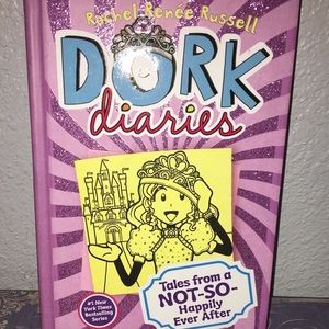 Dork diaries tales from a not so happily everafter