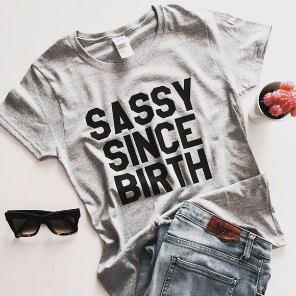 Sassy Since Birth T-Shirt - Picture 2 of 3