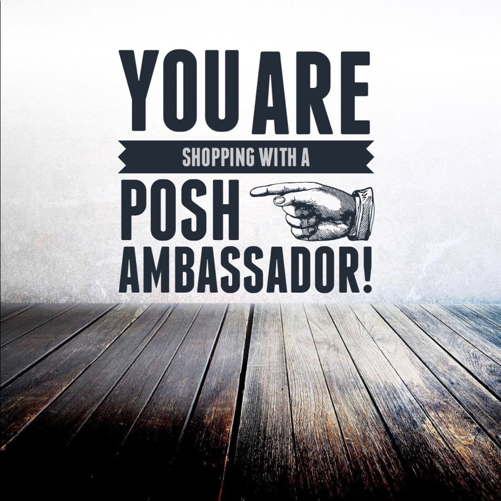 I am a Posh Ambassador!