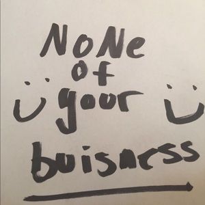 Meet your Posher, Noneoftoudbuisness