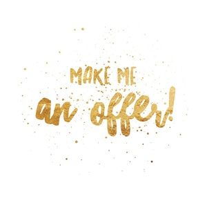 Make Me An Offer!