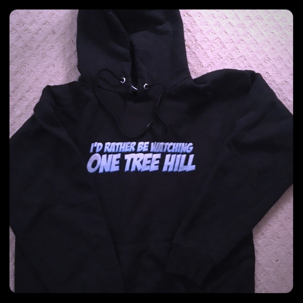“ Id rather be watching One Tree Hill” hoodie