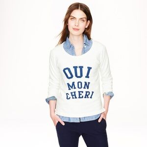 J. Crew Oui Mon Cheri Sweatshirt