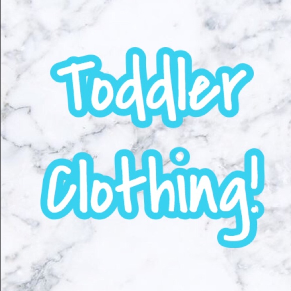 TODDLER CLOTHING!