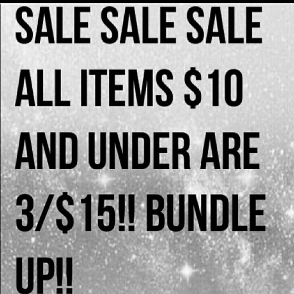 Bundle any item $10 or below ×3 for $15!!!!!!