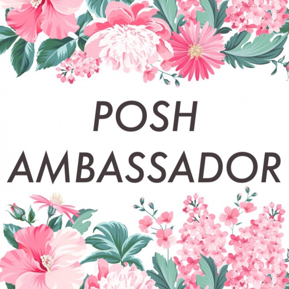 🎉 IM A POSH AMBASSADOR 🎉