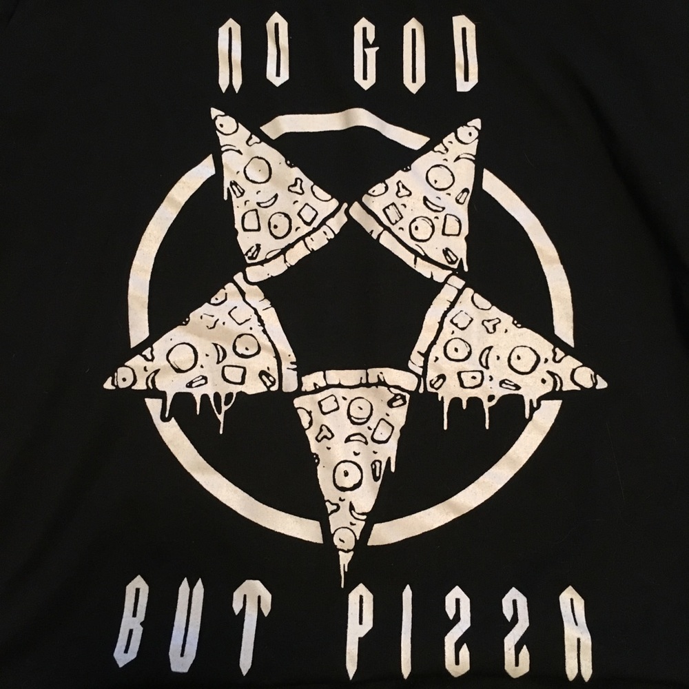 Crew Neck “No God but Pizza”