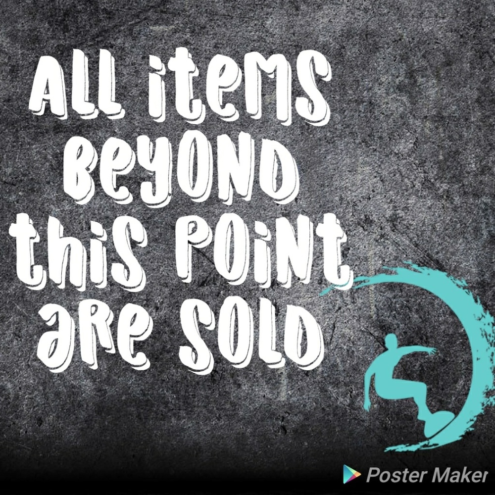 Everything is sold