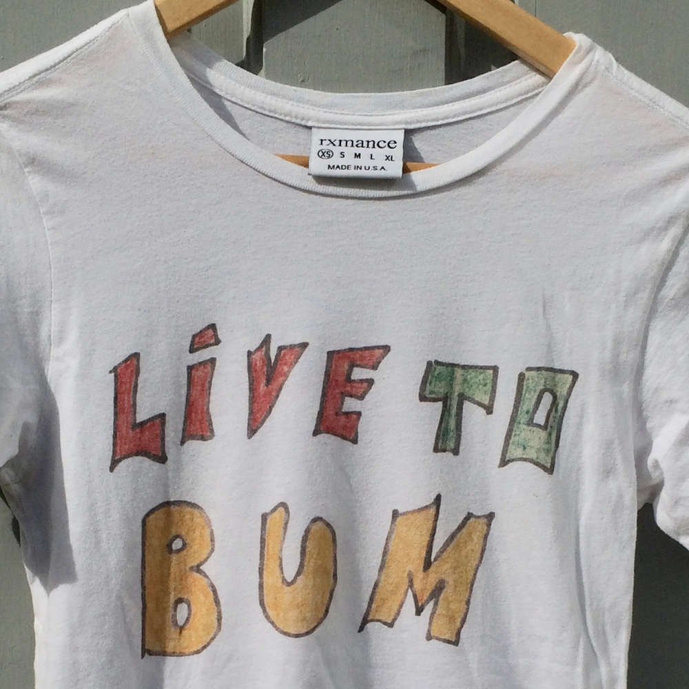Donated💕Rxmance "Live To Bum" Fun T Size XS