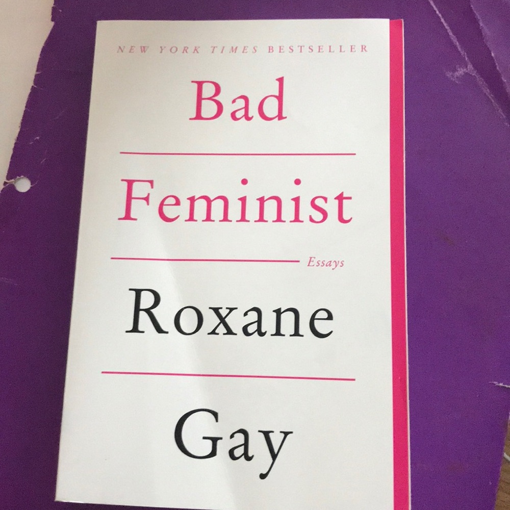 Bad Feminist Roxanne Gay