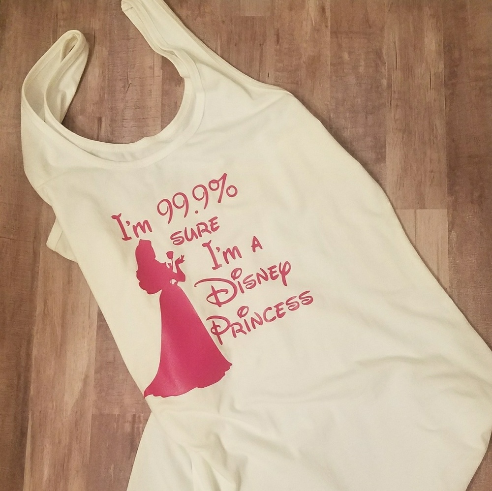 Disney I'm 99% sure I'm a Princess plus size shirt