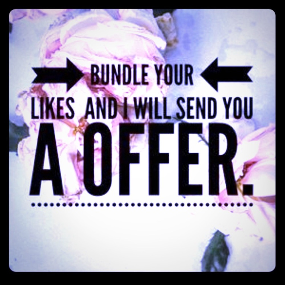 Bundle your likes and I will send you an offer