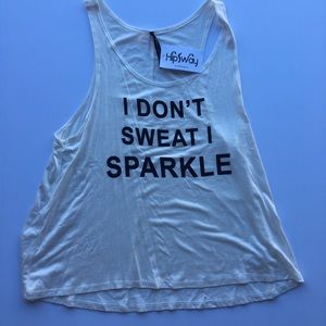 “I️ don’t sweat, I️ sparkle” Graphic Workout Tank