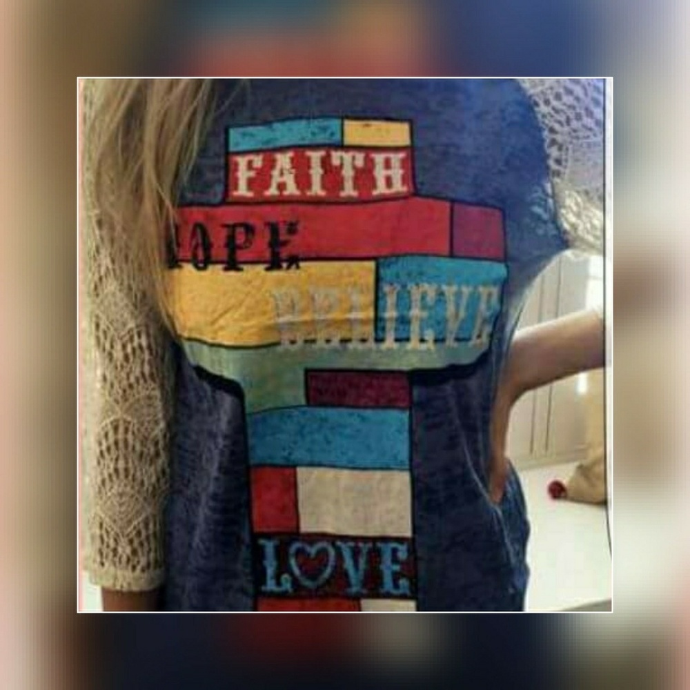 Faith Hope Believe & Love Tee