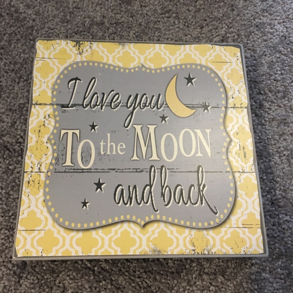 "I Love You to the Moon and Back" sign
