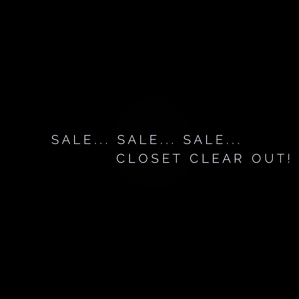 Closet Clear Out Sale!!!