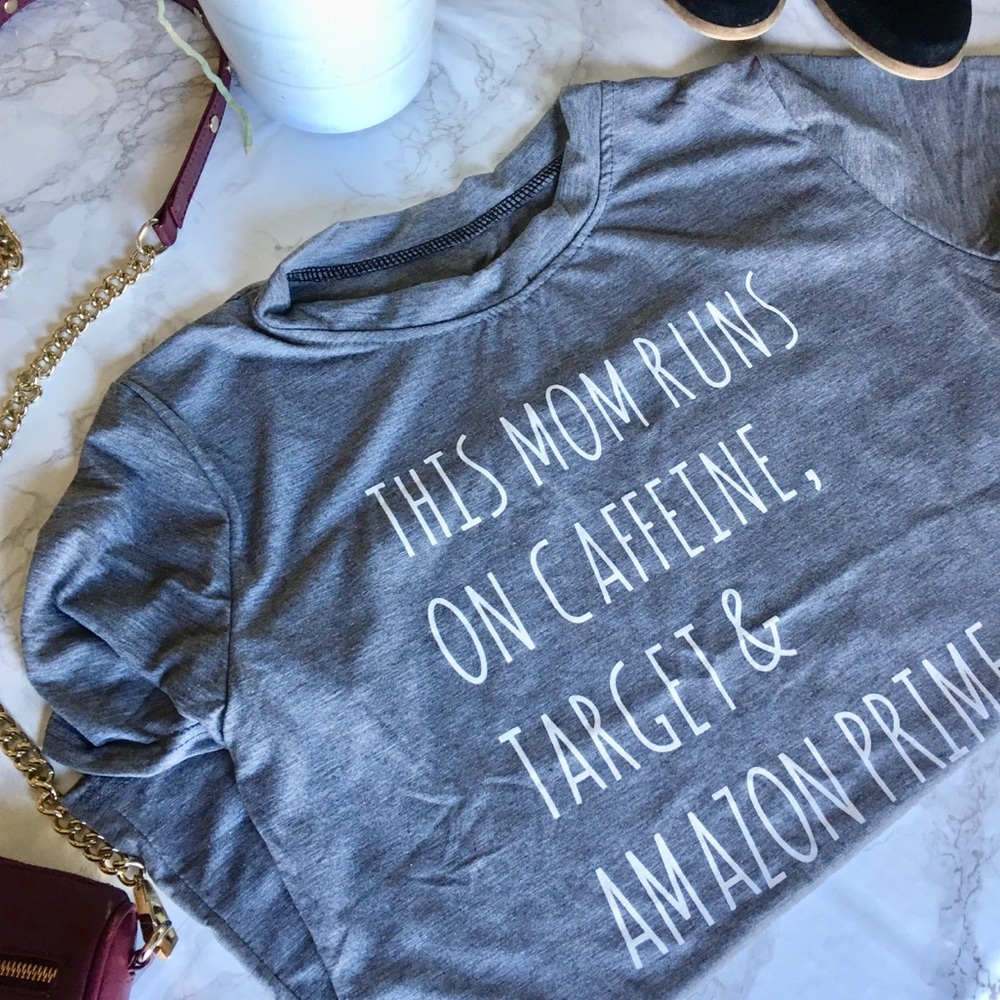 Mom Gray Tee- Caffeine, Target and Amazon - Picture 3 of 4