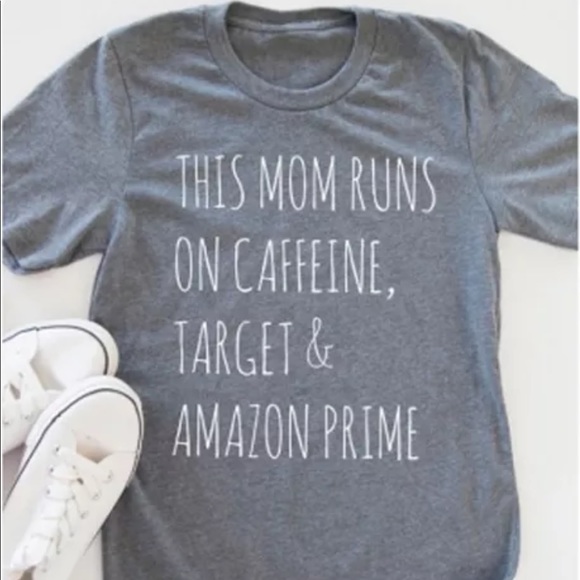 Mom Gray Tee- Caffeine, Target and Amazon - Picture 4 of 4