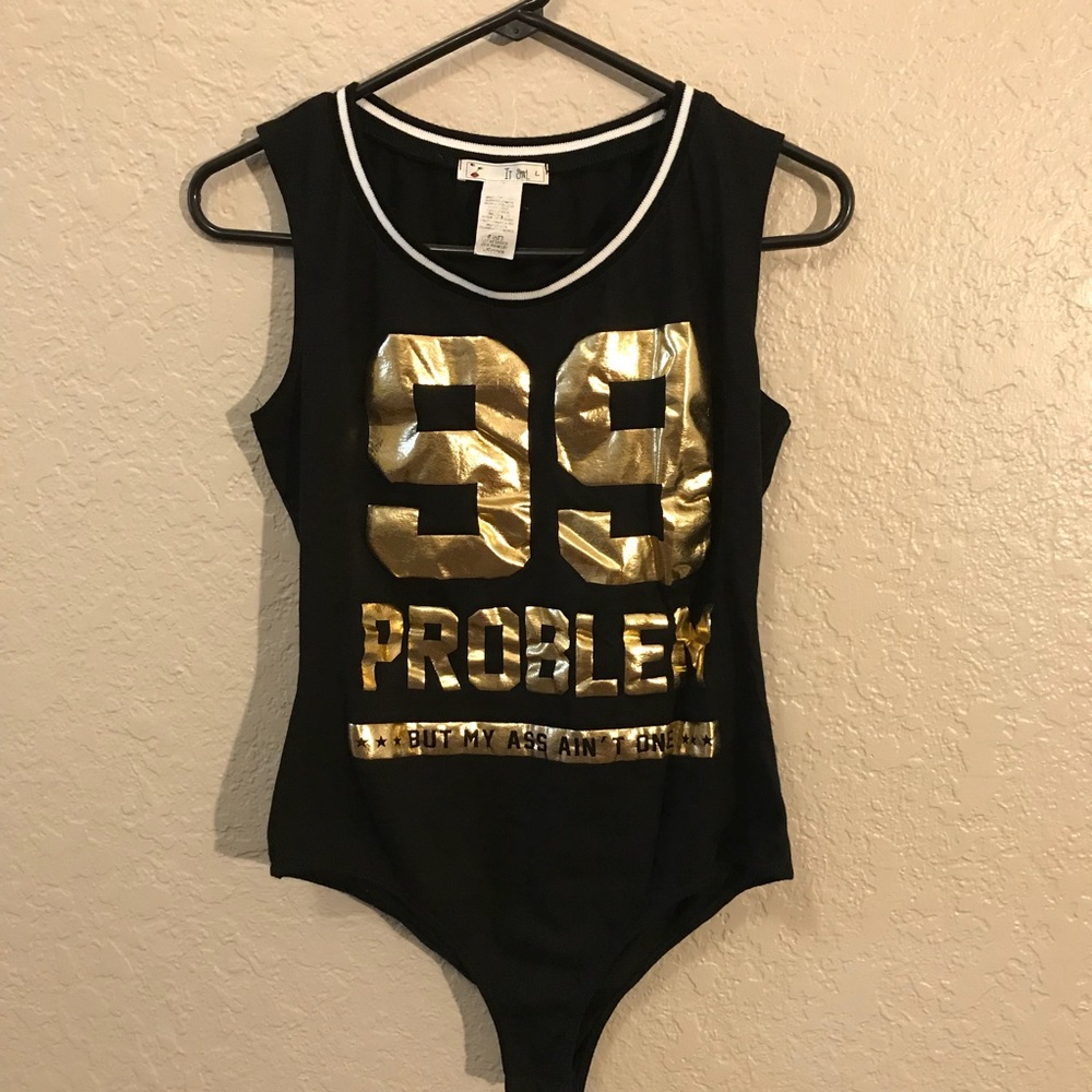 99 Problems Bodysuit