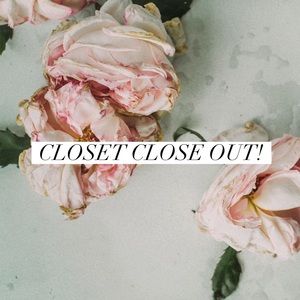 Closet Close Out!