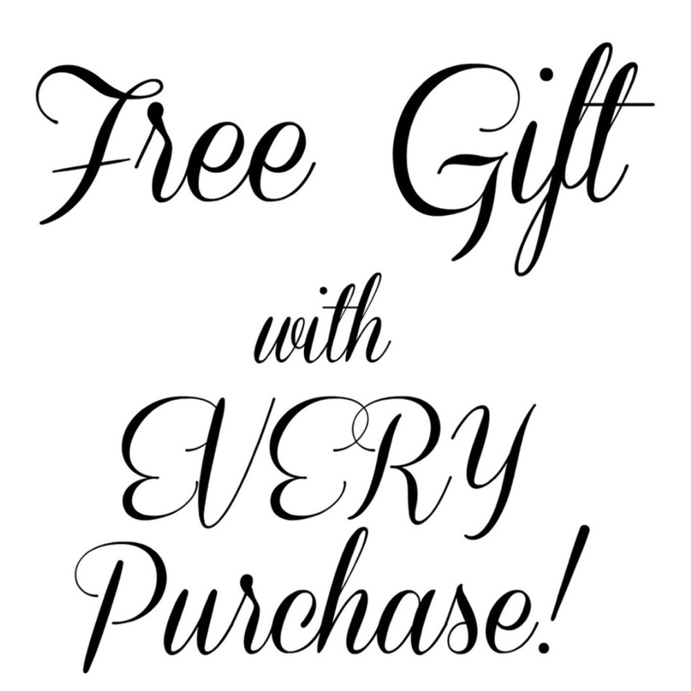 FREE Gift with every purchase