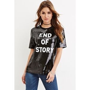 Forever 21 End of Story Sequin top