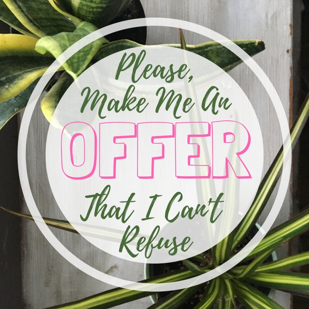 Make Me an Offer!
