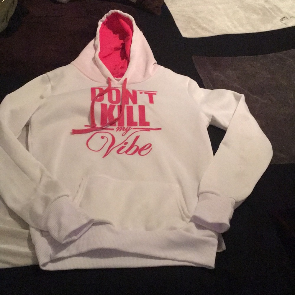 White “Dont kill my Vibe” hoodie