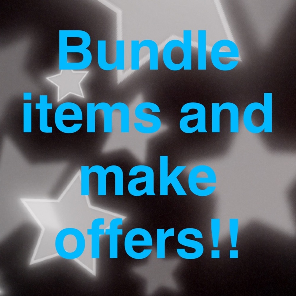 Bundle items and make offers!!