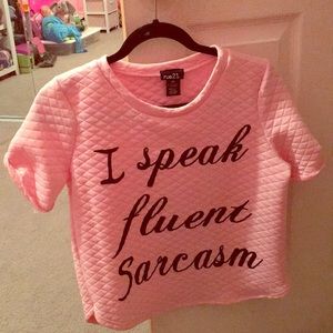 “I️ speak fluent sarcasm” shirt