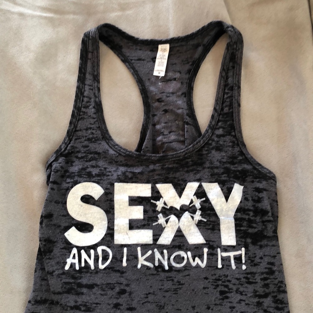 Sexy and I know it workout tank
