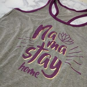 NWOT "Nama Stay Home" Racerback Tank