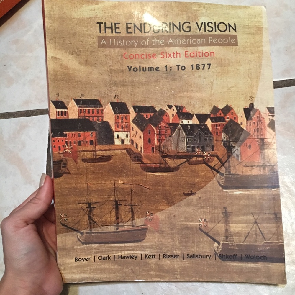 The Enduring Vision A history of American people