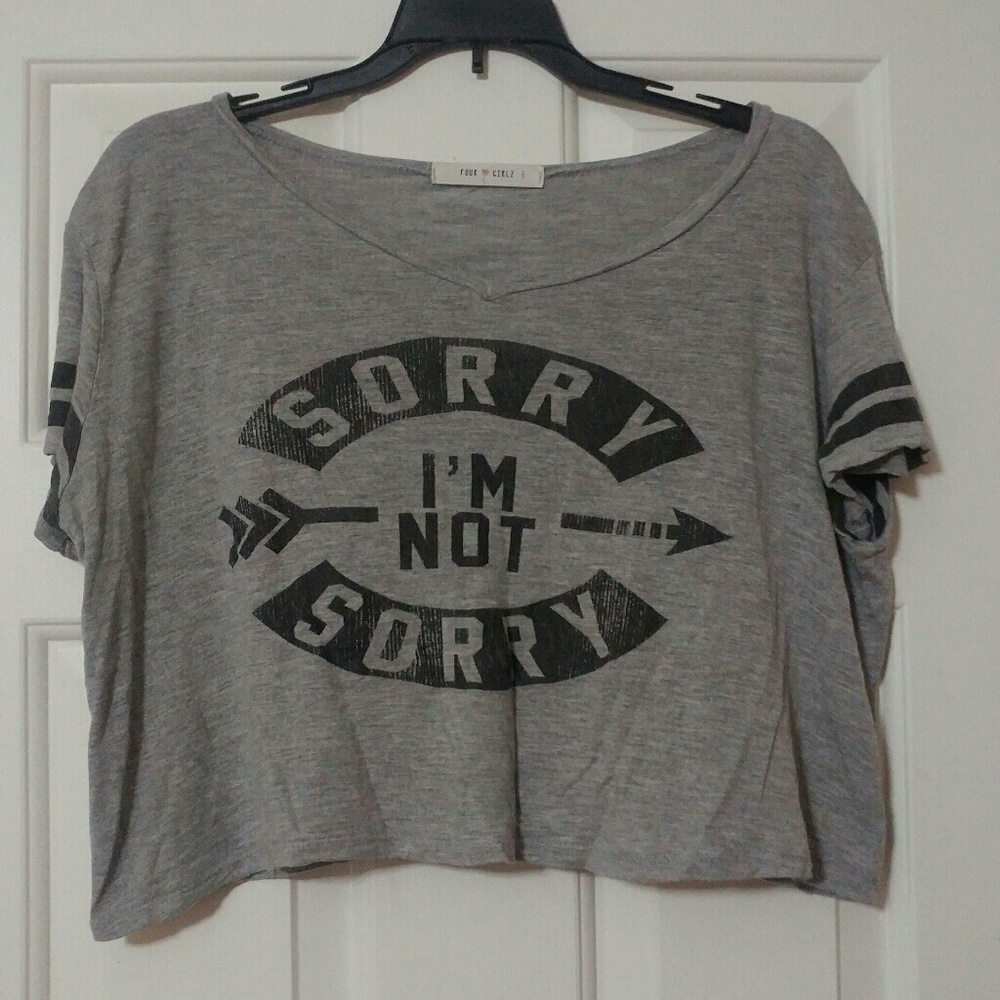 "Sorry I'm Not Sorry" Crop Top